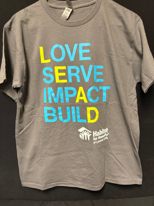 Love Serve Impact Build Lead T-Shirt